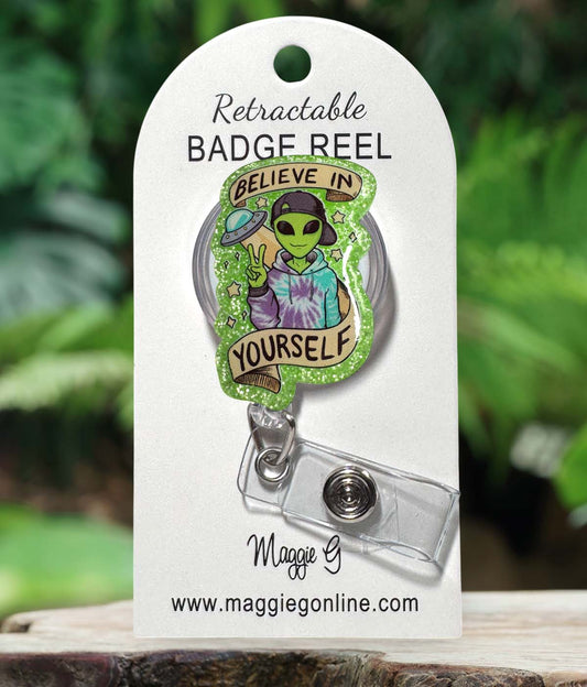 Badge Reel | Interchangable | Alien Believe in yourself ID Badge holder