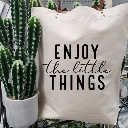 Durable Canvas Tote Bag – Eco-Friendly & Stylish  / Enjoy The Little Things